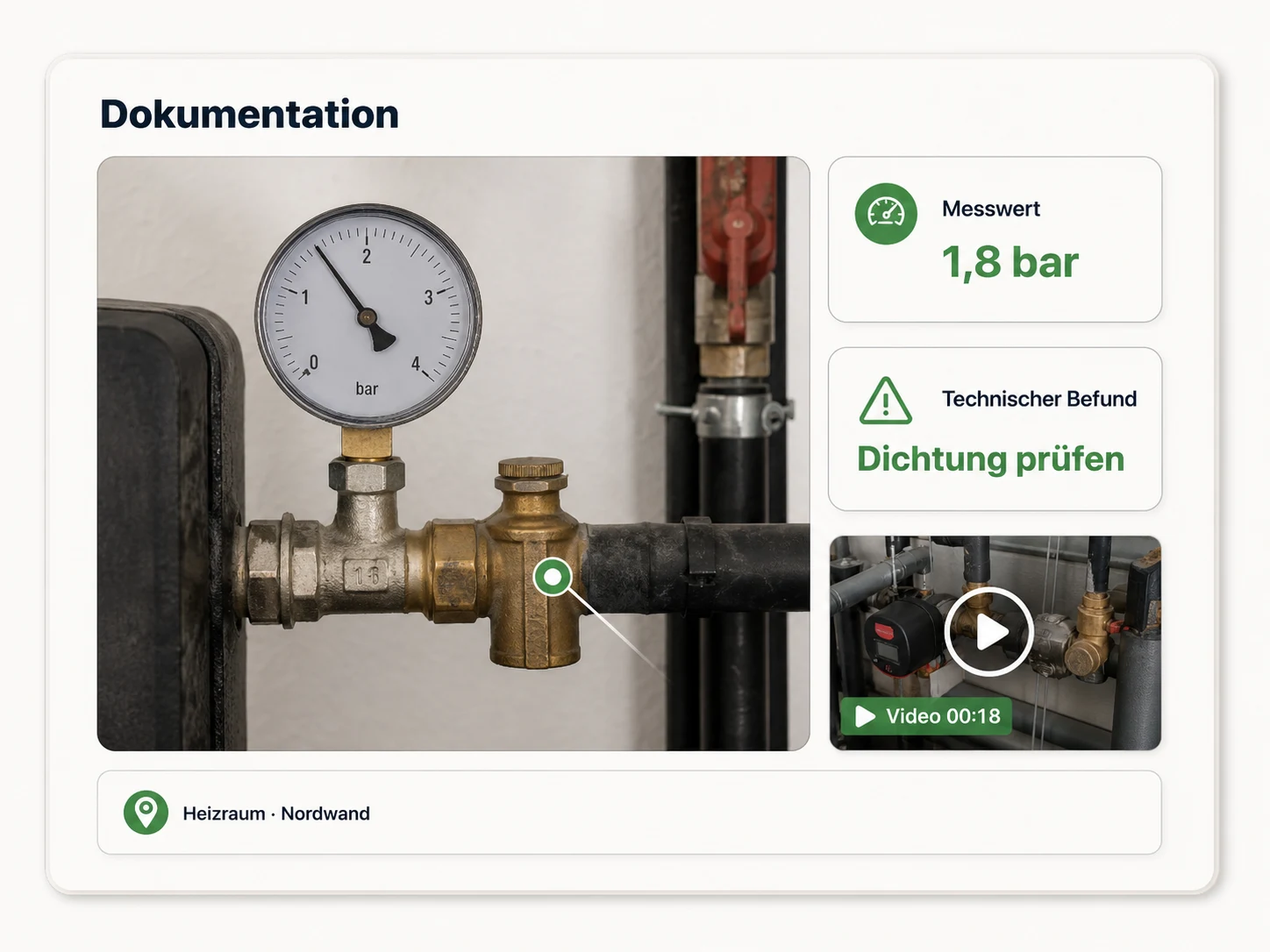 Dokumentationsnachweis mit Foto, Messwert, Befund, Video und Raumbezug