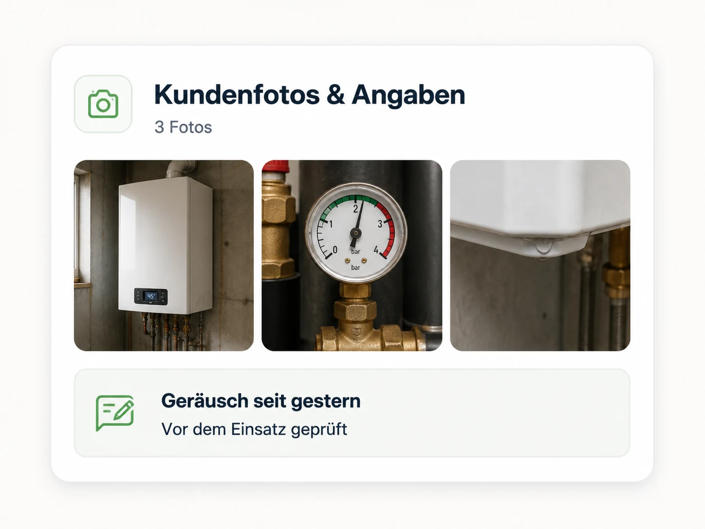 Kundenfotos und Angaben zu einer Heizungsstörung